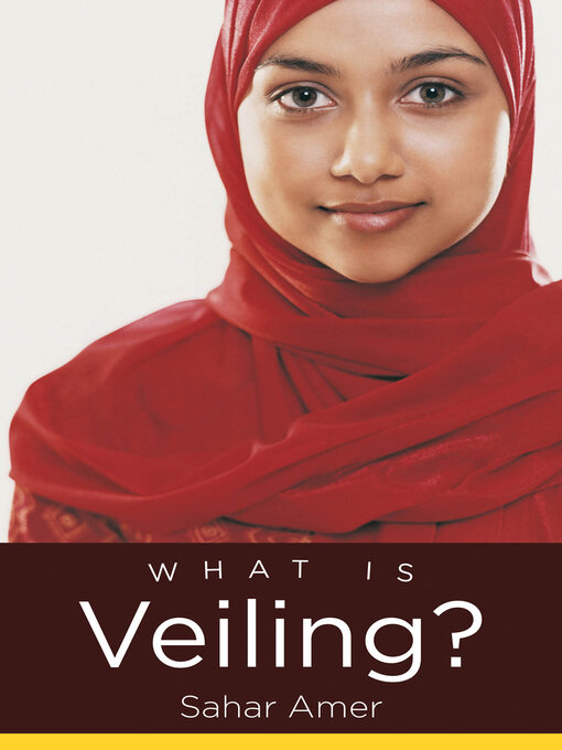 Title details for What Is Veiling? by Sahar Amer - Available